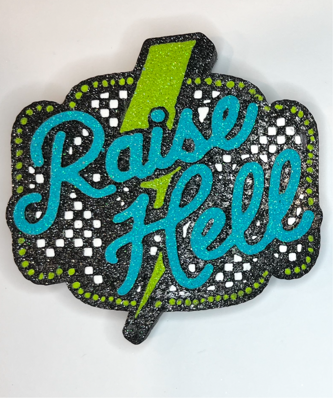 Raise hell